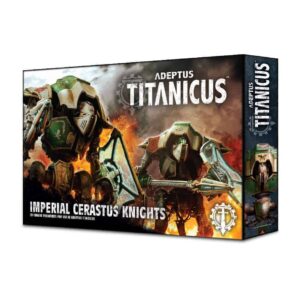 Adeptus Titanicus : Cerastus Knights