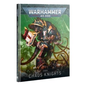 Chaos Knights: Codex